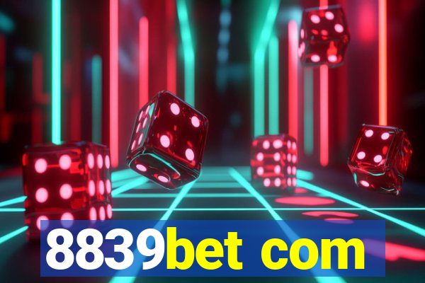 8839bet com